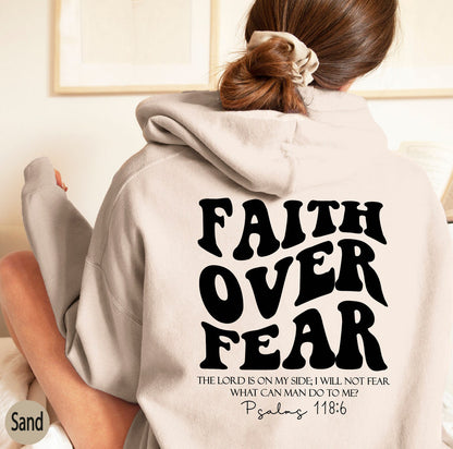 Faith Over Fear Hoodie